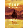 Fire In The Pines
