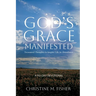 God's Grace Manifested