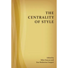 The Centrality of Style