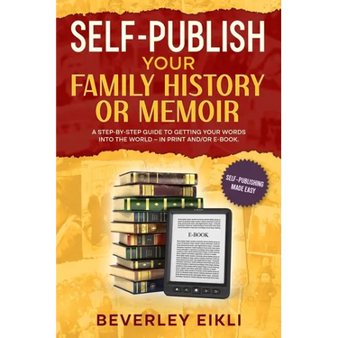 Self-publish Your Family History or Memoir
