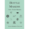 Bottle Makers and Their Marks