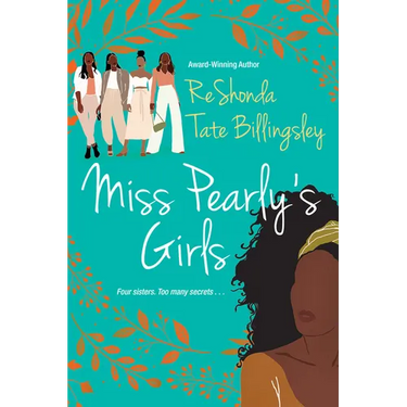 Miss Pearly's Girls: A Captivating Tale of Family Healing