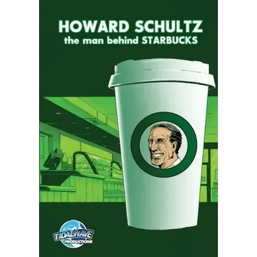 Orbit: Howard Schultz: The Man Behind STARBUCKS