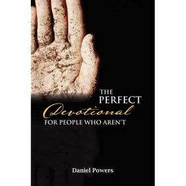 The Perfect Devotional For People Who Aren't