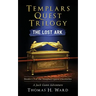 Templars Quest Trilogy: The Lost Ark