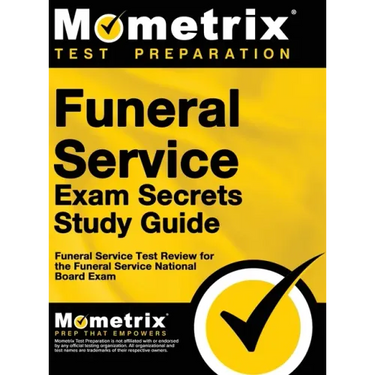 Funeral Service Exam Secrets Study Guide: Funeral Service Test Review for the Funeral Service National Board Exam