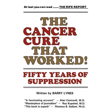 The Cancer Cure That Worked!: Fifty Years of Suppression