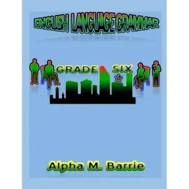Englsih Langruage Grammar Grade Six