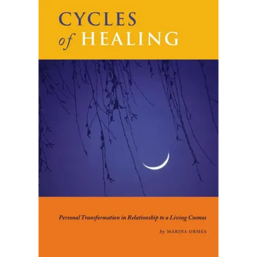 Cycles of Healing: Personal Transformation in Relationship to a Living Cosmos