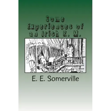 Some Experiences of an Irish R. M.