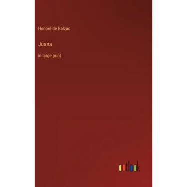 Juana: in large print