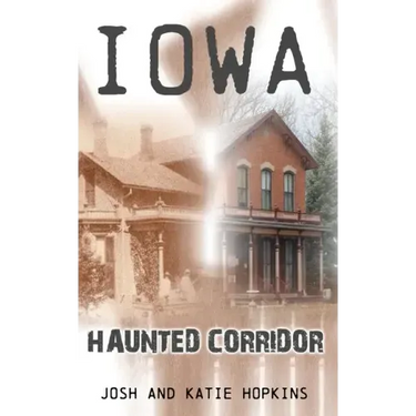 Iowa Haunted Corridor