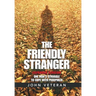 The Friendly Stranger: One Man's Struggle to Cope with Pedophilia