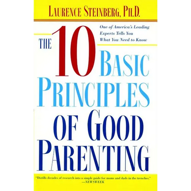 The Ten Basic Principles of Good Parenting