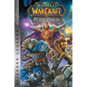 World of Warcraft: Dark Riders: Blizzard Legends