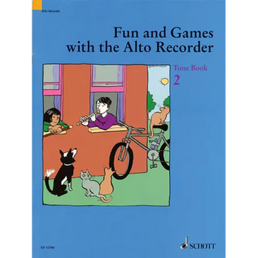 Fun and Games with the Alto Recorder: Tune Book 2