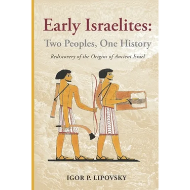 Early Israelites: Two Peoples, One History