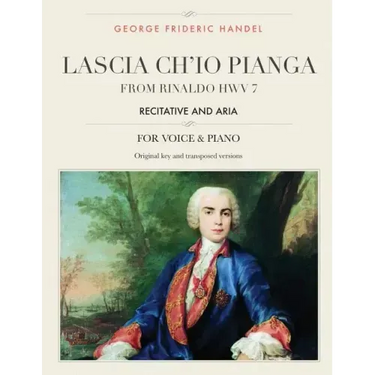 Lascia ch'io pianga: From Rinaldo HWV 7, Recitative and Aria, For Medium, High and Low Voices