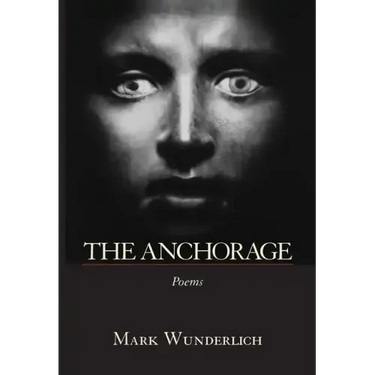 The Anchorage: Poems