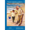 Prevent Diabetes Problems: Keep Your Kidneys Healthy