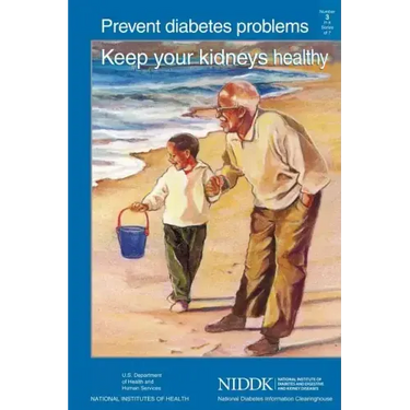 Prevent Diabetes Problems: Keep Your Kidneys Healthy