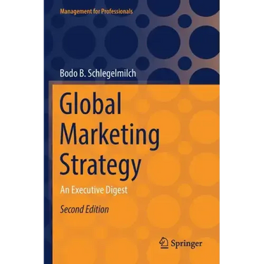 Global Marketing Strategy: An Executive Digest
