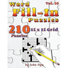 Word Fill-In Puzzles: Fill In Puzzle Book, 210 Puzzles: Vol. 10