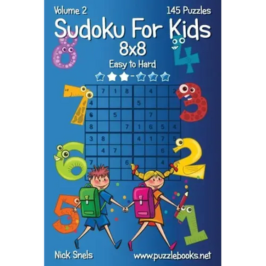 Sudoku For Kids 8x8 - Easy to Hard - Volume 2 - 145 Puzzles