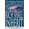 The Rich Shall Inherit