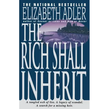 The Rich Shall Inherit