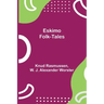 Eskimo Folk-Tales