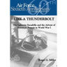 Like a Thunderbolt: The Lafayette Escadrille and the Advent of American Pursuit in World War I