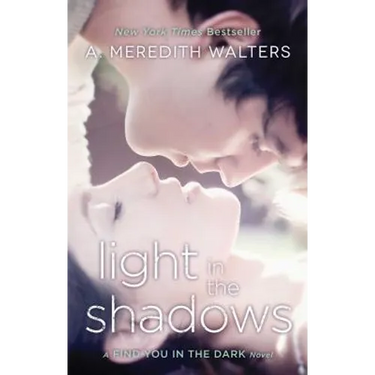 Light in the Shadows