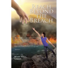 Reach Beyond the Breach