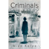 Criminals