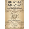 The Gnosis Restored: Essays from the Masters of the French Gnostic Renaissance