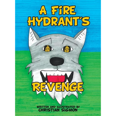 A Fire Hydrant's Revenge