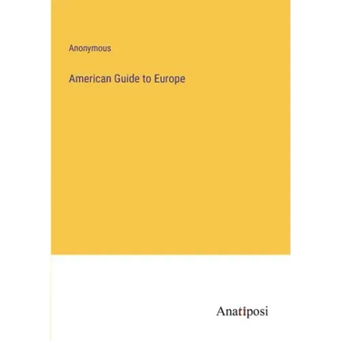 American Guide to Europe