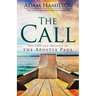 The Call: The Life and Message of the Apostle Paul