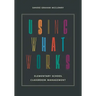 Using What Works: Elementary School Classroom Management