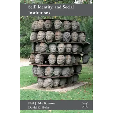 Self, Identity, and Social Institutions