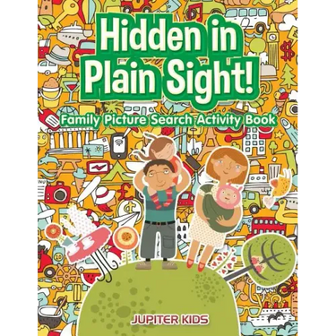Hidden in Plain Sight! Family Picture Search Activity Book