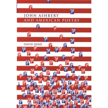 John Ashbery and American Poetry