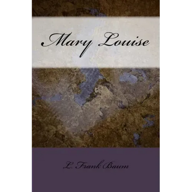 Mary Louise