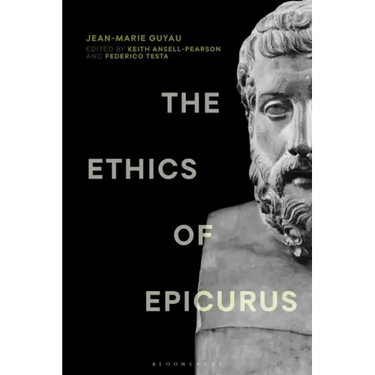 The Ethics of Epicurus and its Relation to Contemporary Doctrines