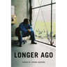 Longer Ago