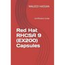 Red Hat RHCSA 9 (EX200) Capsules: Certification Guide