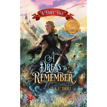 A Dress To Remember: A Fairy Tale