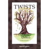 Twists: Gathered Ephemera