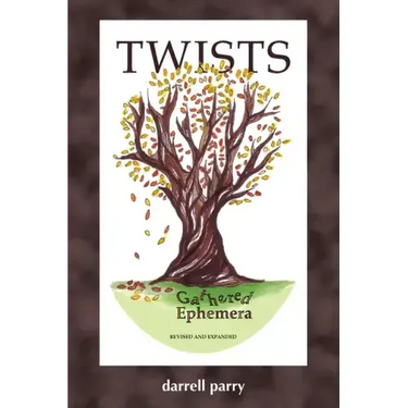 Twists: Gathered Ephemera